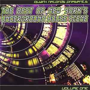 Various - Quark Records Presents: The Best Of New York's Underground House Scene Volume 1 FLAC album