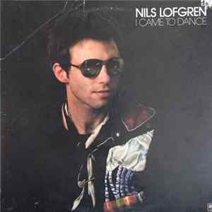 Nils Lofgren - I Came To Dance FLAC album