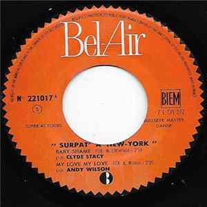 Clyde Stacy, Andy Wilson , Marion Evans Et Son Orchestra - Surpat' A New-York FLAC album