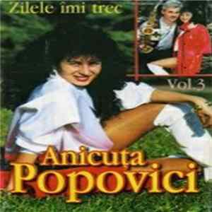 Anicuța Popovici - Zilele Îmi Trec FLAC album