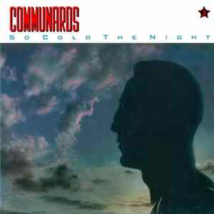 Communards - So Cold The Night FLAC album