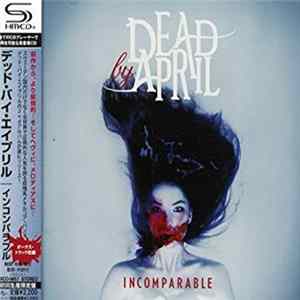 Dead By April - Incomparable FLAC album