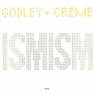 Godley + Creme - Ismism FLAC album