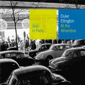 Duke Ellington - At The Alhambra FLAC album