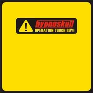 Hypnoskull - Operation Tough Guy! FLAC album