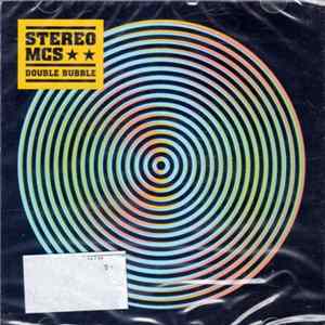 Stereo MCs - Double Bubble FLAC album