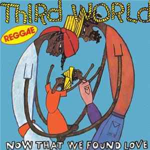 Third World - Now That We Found Love / Night Heat FLAC album