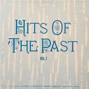Various - Hits Of The Past Vol. 1 FLAC album