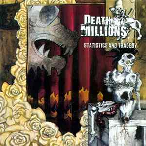 Death Of Millions - Statistics And Tragedy FLAC album