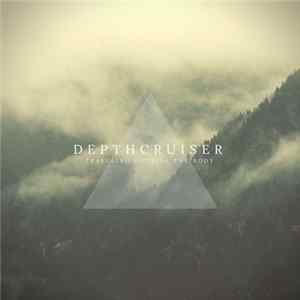 Depthcruiser - Traveling Outside The Body FLAC album