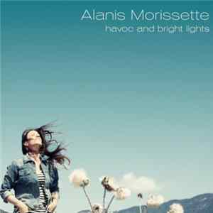 Alanis Morissette - Havoc And Bright Lights FLAC album