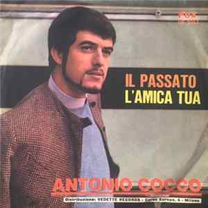 Antonio Cocco - Il Passato / L'Amica Tua FLAC album