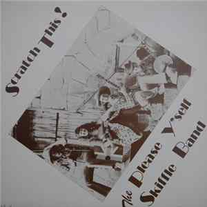 The Please Y'Self Skiffle Band - Scratch This! FLAC album