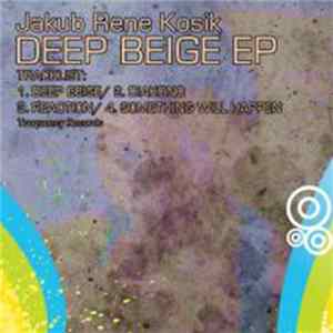 Jakub Rene Kosik - Deep Beige EP FLAC album