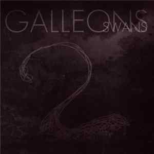 Galleons - Swans FLAC album