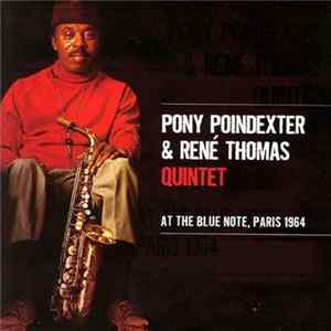 Pony Poindexter & René Thomas - At The Blue Note, Paris 1964 FLAC album
