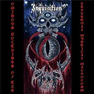 Inquisition - Ominous Doctrines Of The Perpetual Mystical Macrocosm FLAC album