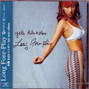 Yoko Black. Stone - Long Fore-Play FLAC album