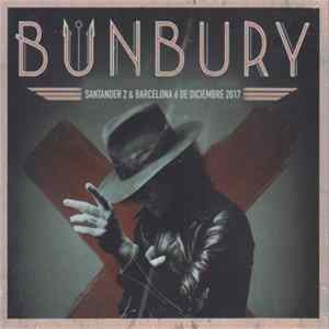 Enrique Bunbury - Gira Expectativas (Santander & Barcelona 2017) FLAC album