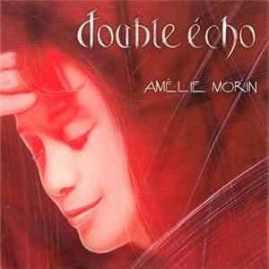 Amélie Morin - Double Echo FLAC album