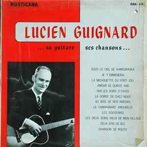 Lucien Guignard - ...Sa Guitare...Ses Chansons FLAC album