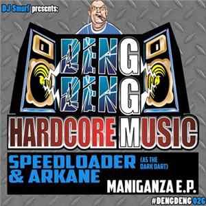 The Dark Dart & Arkane - Maniganza E.P. FLAC album