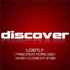 Lostly - I Tried / When I Close My Eyes FLAC album