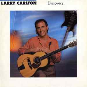 Larry Carlton - Discovery FLAC album