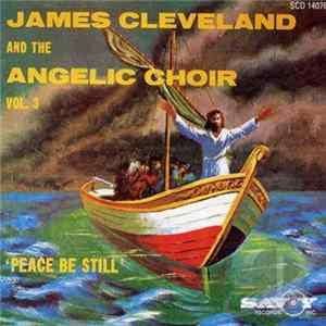 James Cleveland And The Angelic Choir - Peace Be Still FLAC album