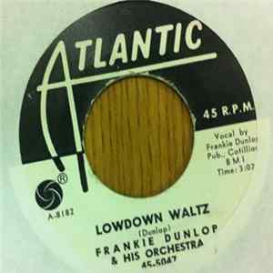 Frankie Dunlop & His Orchestra - Lowdown Waltz FLAC album