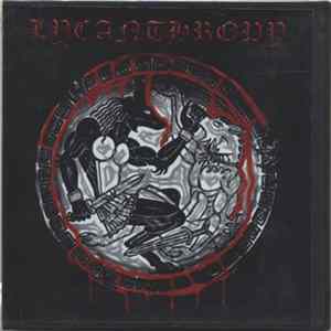 Lycanthropy - Десница Тьмы FLAC album