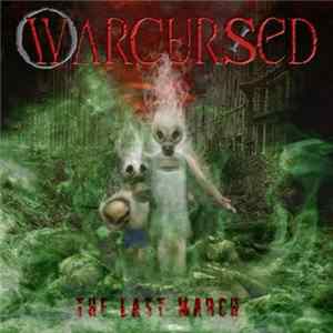 Warcursed - The Last March FLAC album