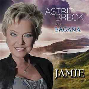 Astrid Breck Feat. Lagana - Jamie FLAC album