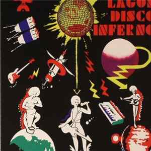 Various - Lagos Disco Inferno Vol. 2: The Cosmic Return FLAC album
