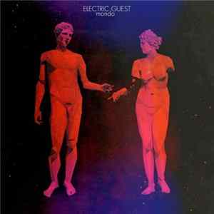 Electric Guest - Mondo FLAC album