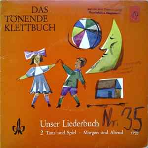 No Artist - Unser Liederbuch 2 - Tanz Und Spiel - Morgen Und Abend FLAC album