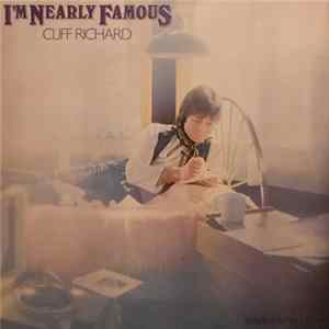 Cliff Richard - I'm Nearly Famous FLAC album