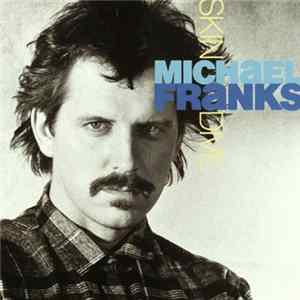 Michael Franks - Skin Dive FLAC album