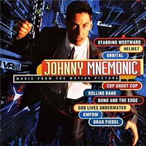 Various - Johnny Mnemonic (Music From The Motion Picture) FLAC album