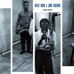 Miles Davis & John Coltrane - Around Midnight FLAC album