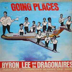 Byron Lee And The Dragonaires - Going Places FLAC album