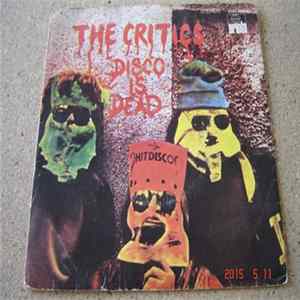 The Critics - Disco Is Dead FLAC album