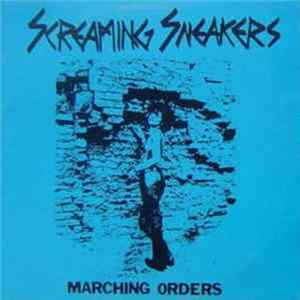 Screaming Sneakers - Marching Orders FLAC album