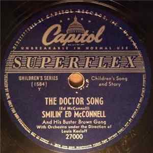 Smilin' Ed. McConnell And His Buster Brown Gang - The Doctor Song FLAC album