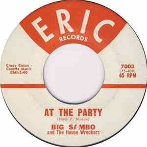 Big Sambo And The House Wreckers - At The Party / The Rains Came FLAC album