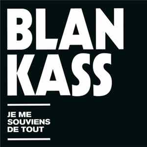 Blankass - Je Me Souviens De Tout FLAC album