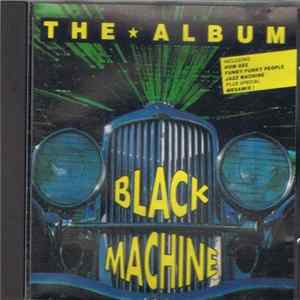Black Machine - The Album FLAC album
