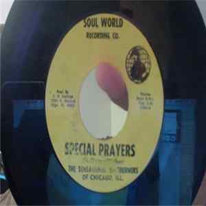 Sensational Southerners Of Chicago, Ill. - Special Prayers / Can't Stop Serving God FLAC album