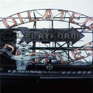 Dilated Peoples - The Platform FLAC album
