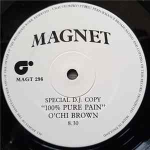 O'Chi Brown - 100% Pure Pain FLAC album